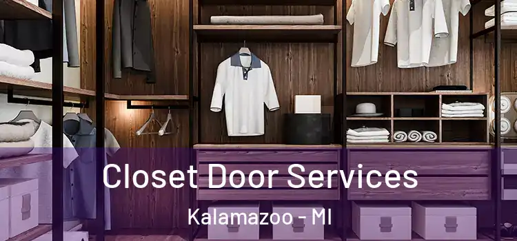  Closet Door Services Kalamazoo - MI