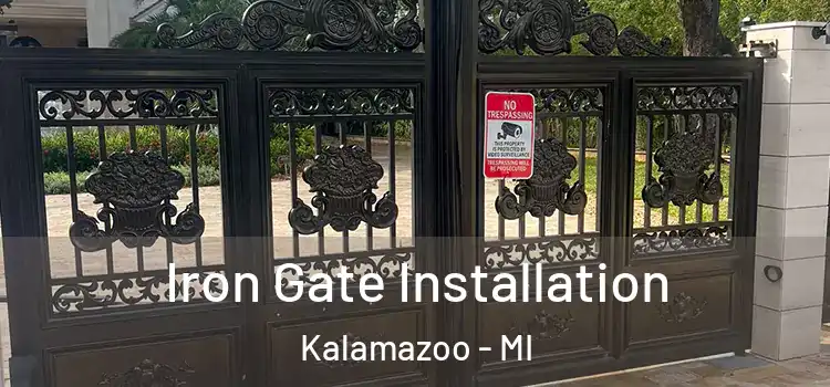  Iron Gate Installation Kalamazoo - MI