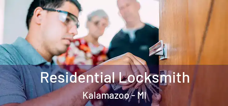 Residential Locksmith Kalamazoo - MI