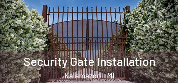 Security Gate Installation Kalamazoo - MI