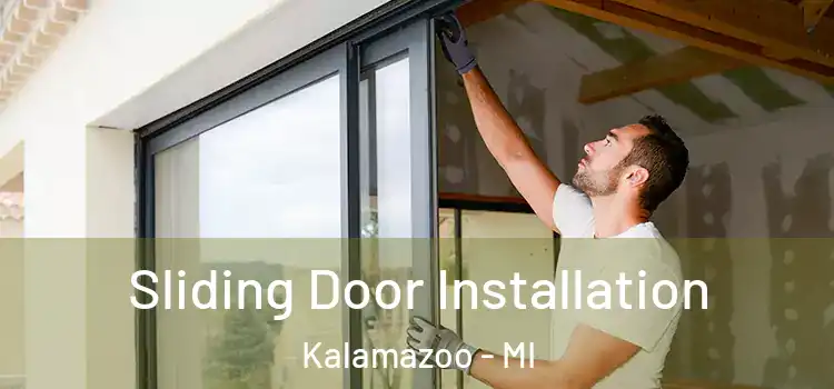 Sliding Door Installation Kalamazoo - MI